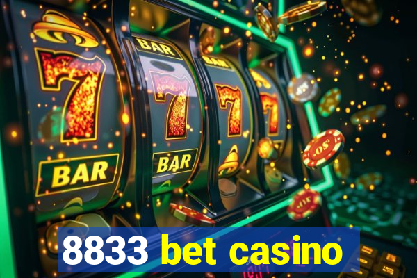 8833 bet casino